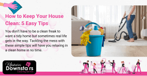 how to keep your house clean