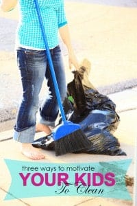 How To Motivate Your Kids To Clean