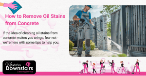 How to Remove Oil Stains