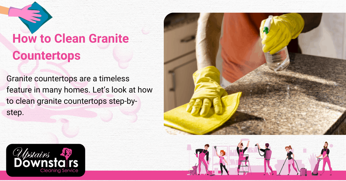 How to Clean Granite Countertops [What’s Safe + What to Avoid]