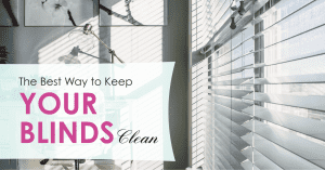 best way to keep your blinds clean